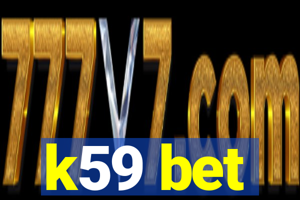 k59 bet